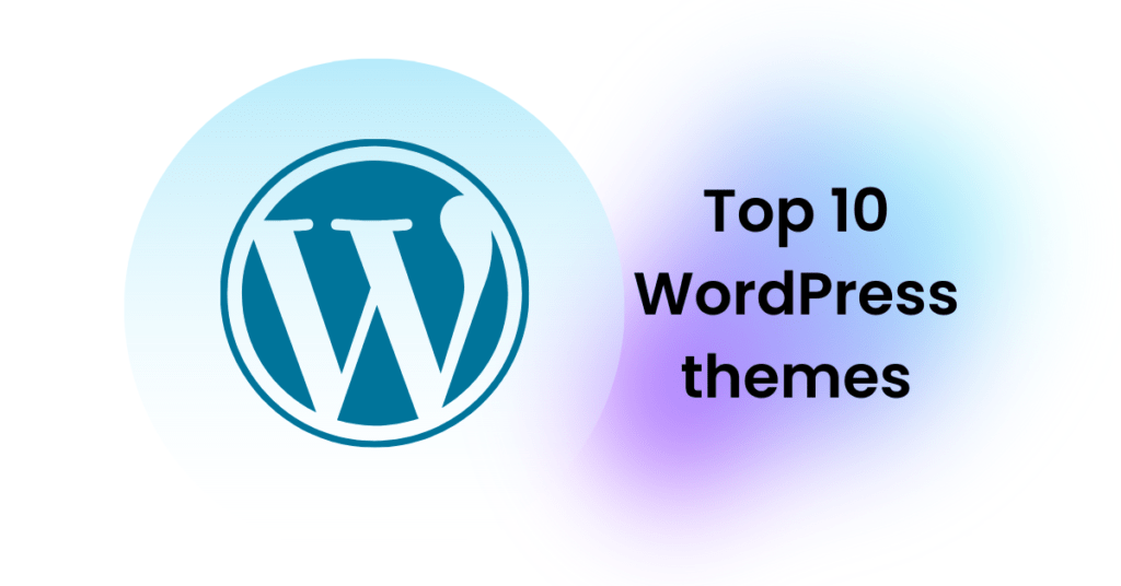 Top 10 WordPress themes